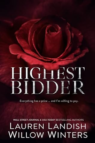 Highest Bidder by Lauren Landish