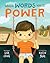 When Words Have Power by Lisa Chong