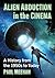 Alien Abduction in the Cinema by Paul Meehan