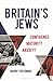 Britain's Jews: Confidence,...