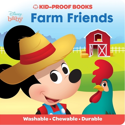 Baby Disney Mickey Mouse - Farm Friends - Kid-Proof Books - Washable, Chewable, and Durable - PI Kids (Paperback)