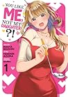 You Like Me, Not My Daughter?! (Manga) Vol. 1