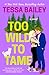 Too Wild to Tame (Romancing...