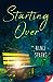 Starting Over