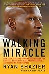 Walking Miracle: ...