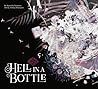 Hell in a Bottle:...