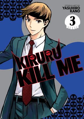 Kiruru Kill Me Vol. 3 (Paperback)