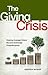 The Giving Crisis: Helping Average Givers Become Everyday Philanthropists