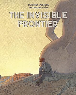 The Invisible Frontier (Obscure Cities)