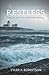 Restless: Finding Rest In A Restless World