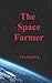 The Space Farmer