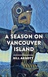 A Season on Vancouver Island