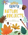 Nature Projects (Getting Crafty)