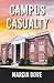 Campus Casualty (Maggie McM...