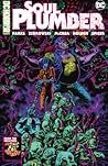 DC Horror Presents: Soul Plumber (Soul Plumber, #1-6)