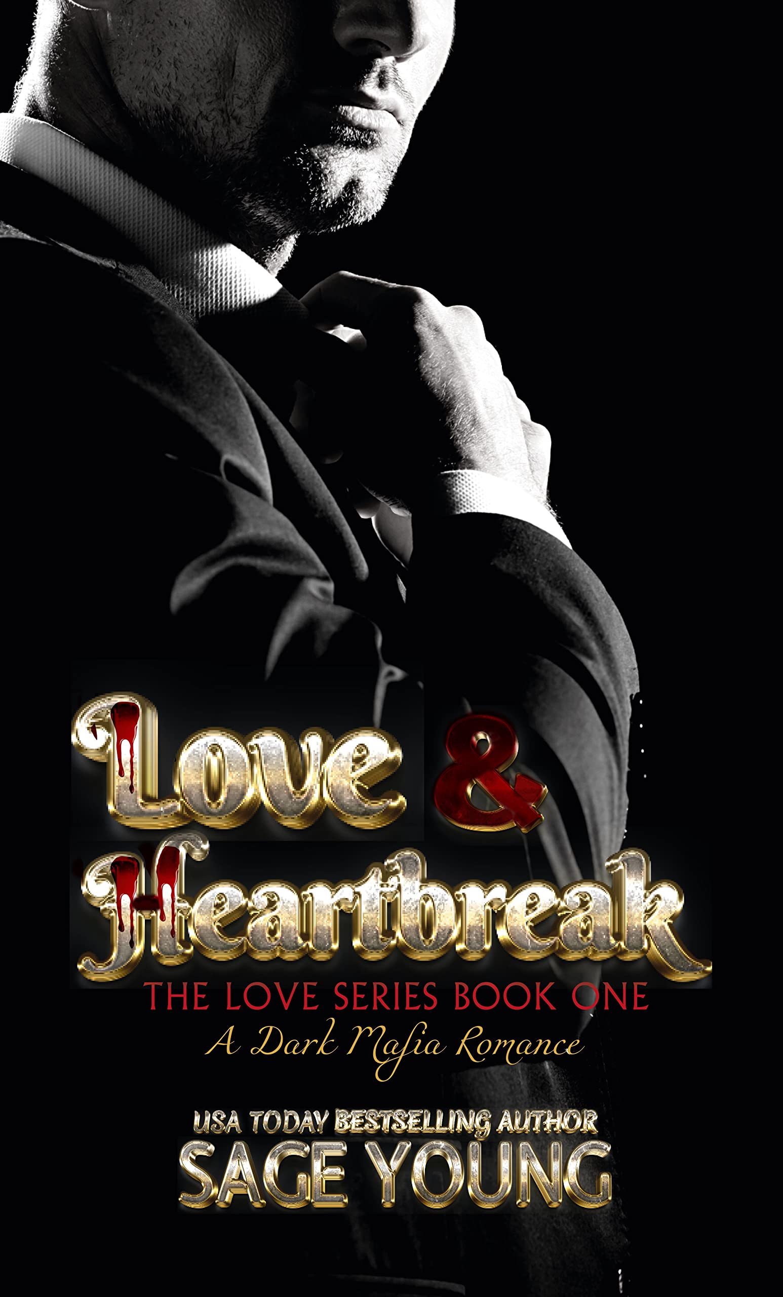 Love & Heartbreak: The Love Series (Kindle Edition)