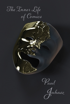 The Inner Life of Comics (Paperback)