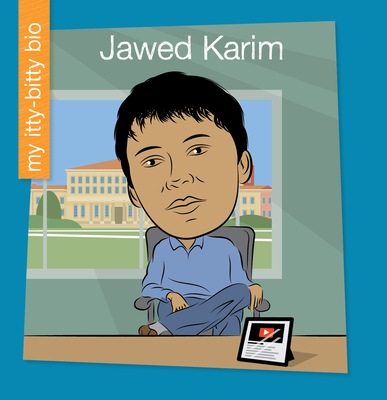 Jawed Karim (My Early Library: My Itty-Bitty Bio)