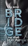 Bridge: The Song of my Past