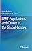 LGBT Populations and Cancer...