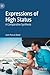 Expressions of High Status: A Comparative Synthesis