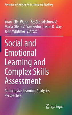 Social and Emotional Learning and Complex Skills Assessment: An Inclusive Learning Analytics Perspective