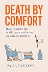 Death by Comfort:...