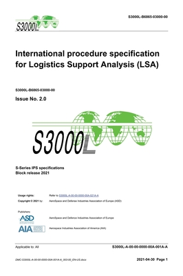 S3000L, International procedure specification for Logistics Support Analysis (LSA), Issue 2.0: S-Series 2021 block release