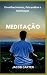 Medita��o: Envelhecimento, ...