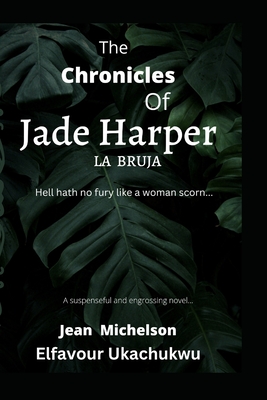 The Chronicles of Jade Harper: La Bruja