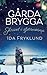 Gårda Brygga: Skrivet i stjärnorna (Swedish Edition)