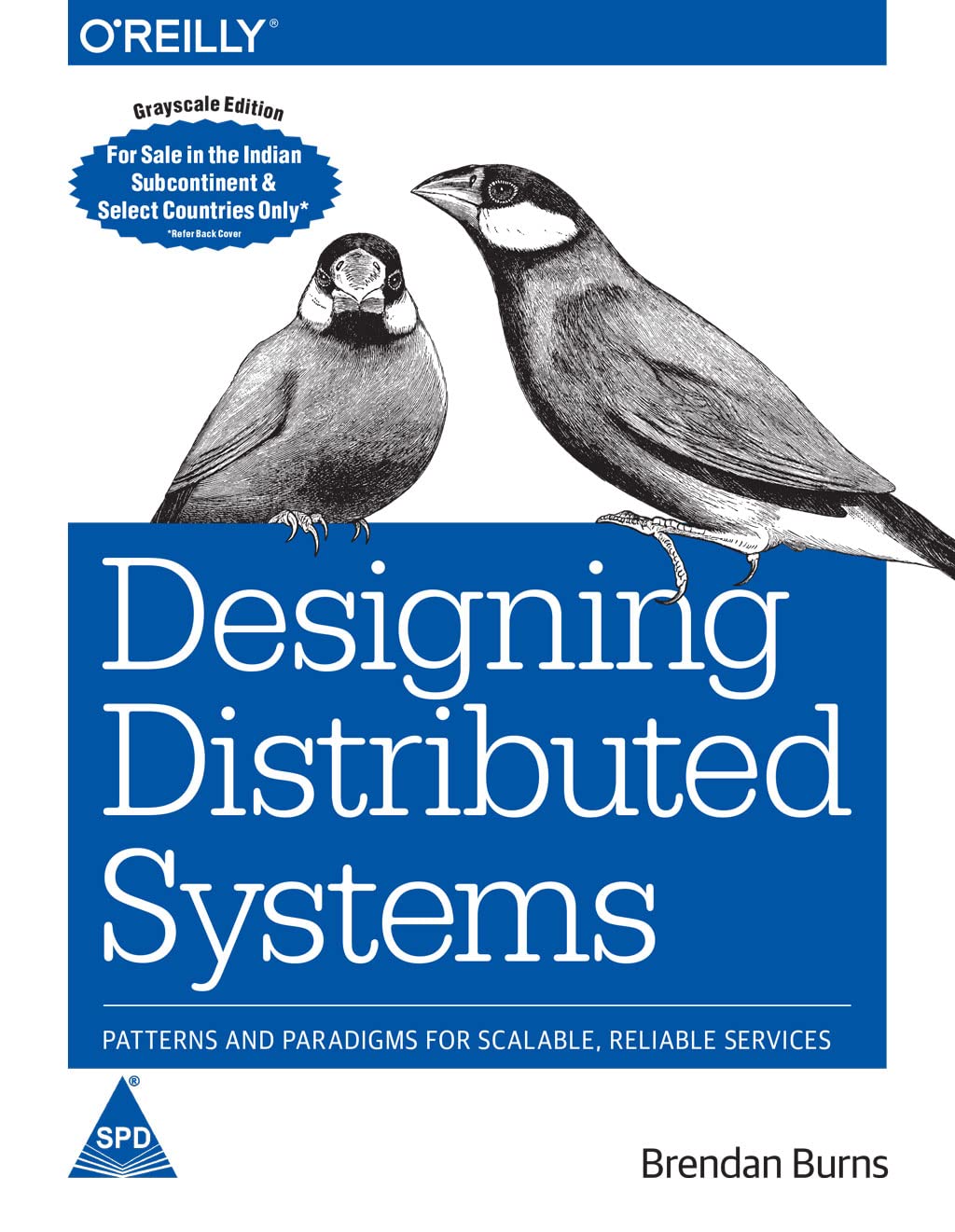 Designing Distributed Systems: Patterns and Paradigms for Scalable, Reliable Services (Paperback)