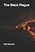 The Black Plague