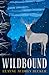 Wildbound (Forestborn, 2)
