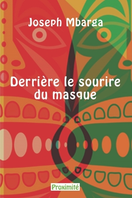 Derrière le sourire du masque (French Edition)