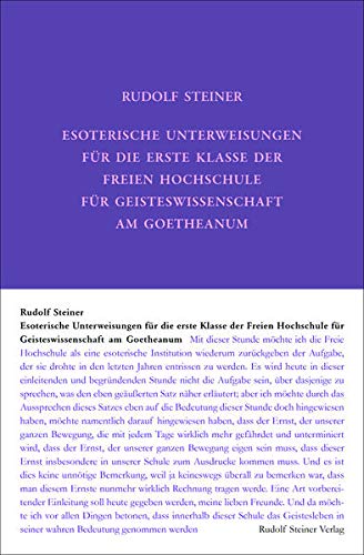 Esoterische Unterweisungen für die erste Klasse der Freien Hochschule für Geisteswissenschaft (Hardcover)