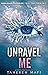 Unravel Me by Tahereh Mafi