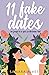 11 fake dates (French Edition)