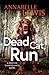 Dead Cat, Run