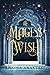A Mage's Wish (Emotionless, #3)