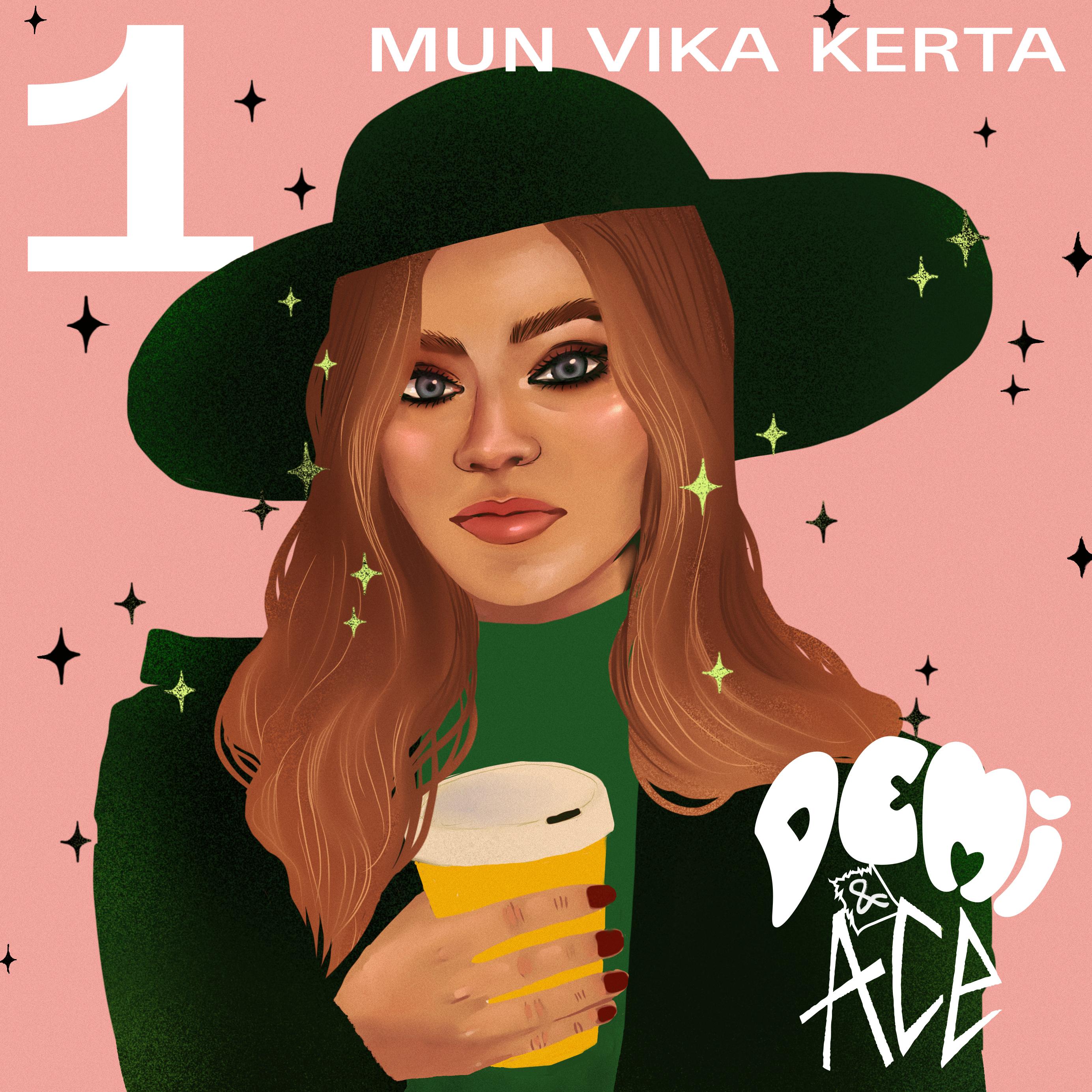 Mun vika kerta (Demi & Ace, #1)