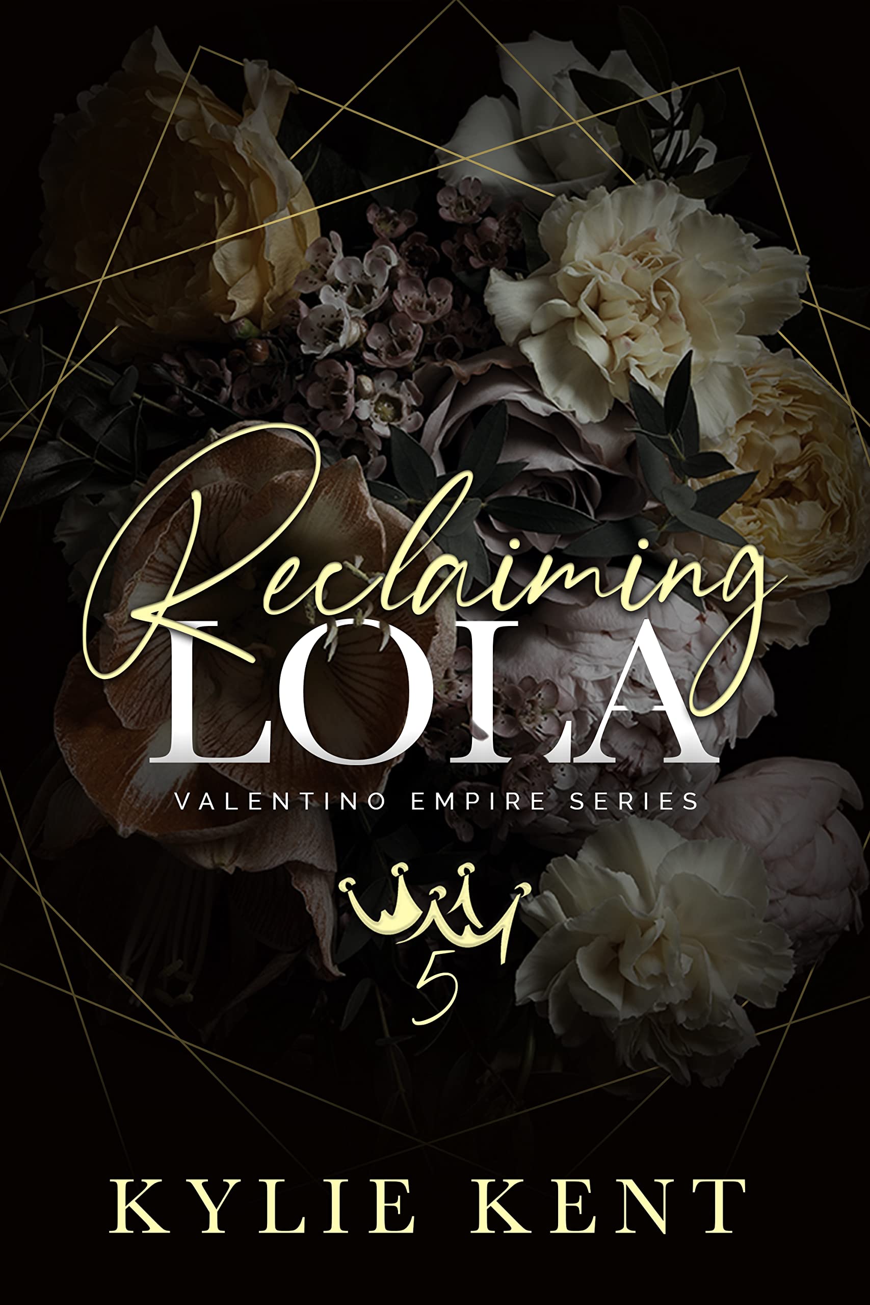Reclaiming Lola (Valentino Empire, #5)