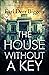 The House Without a Key