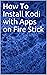 How To Install Kodi and App...