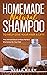 Homemade Natural Shampoo to...
