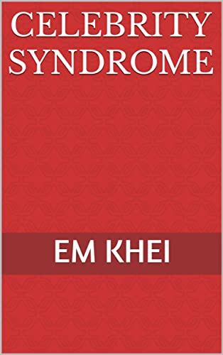 CELEBRITY SYNDROME