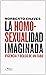 La homosexualidad imaginada...