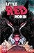 Little Red Ronin by Garrett Gunn