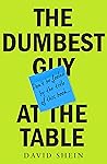 The Dumbest Guy a...