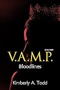 V.A.M.P.: Book Three—Bloodlines